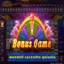 wendell carvalho goiania